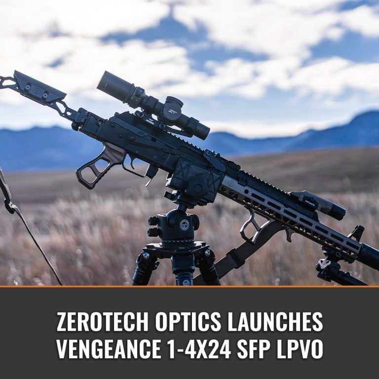 ZeroTech Optics Laucnhes Vengeance 1-4x24SFP LPVO